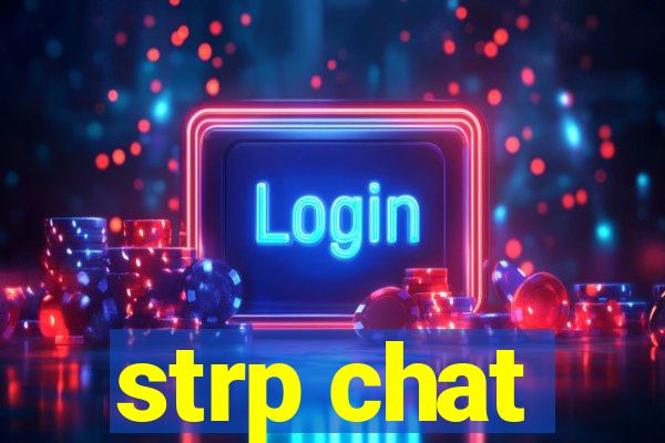 strp chat